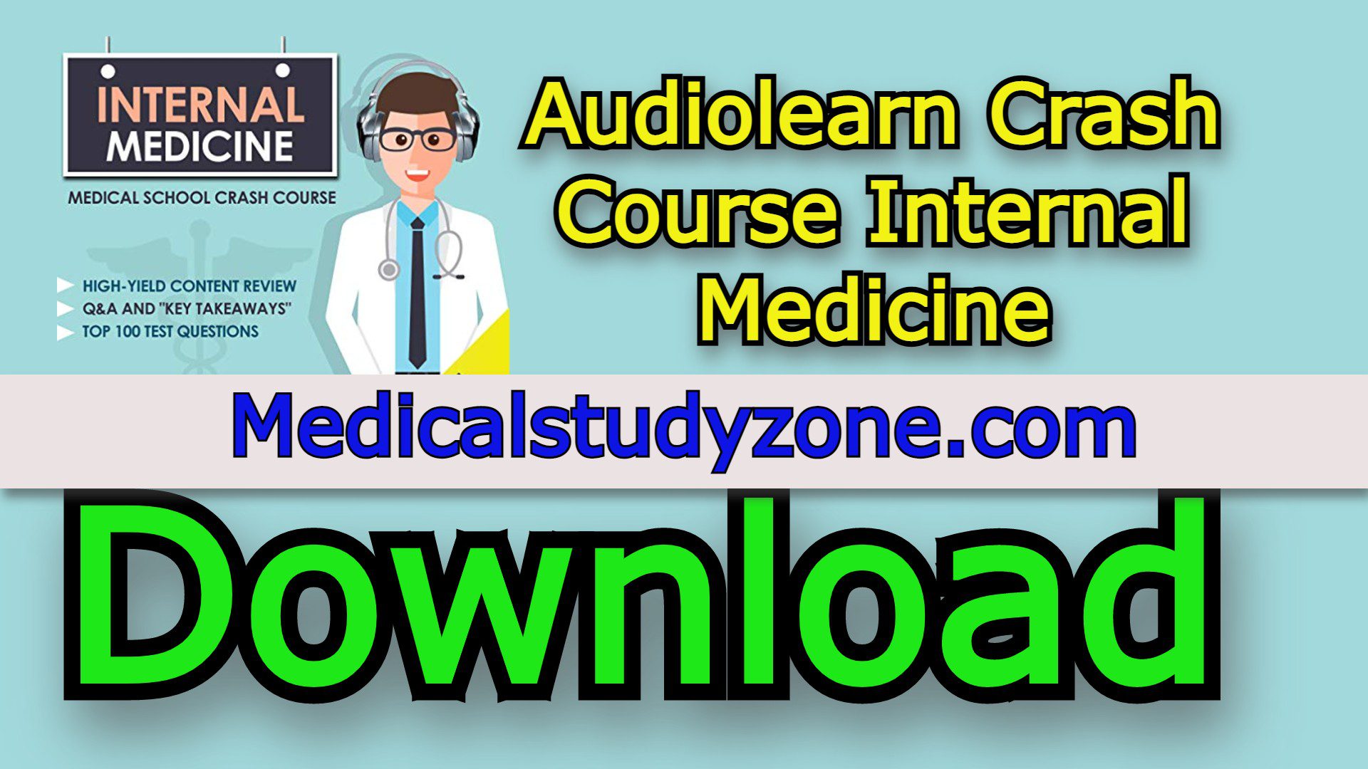 Audiolearn Crash Course Internal Medicine 2021 Free Download