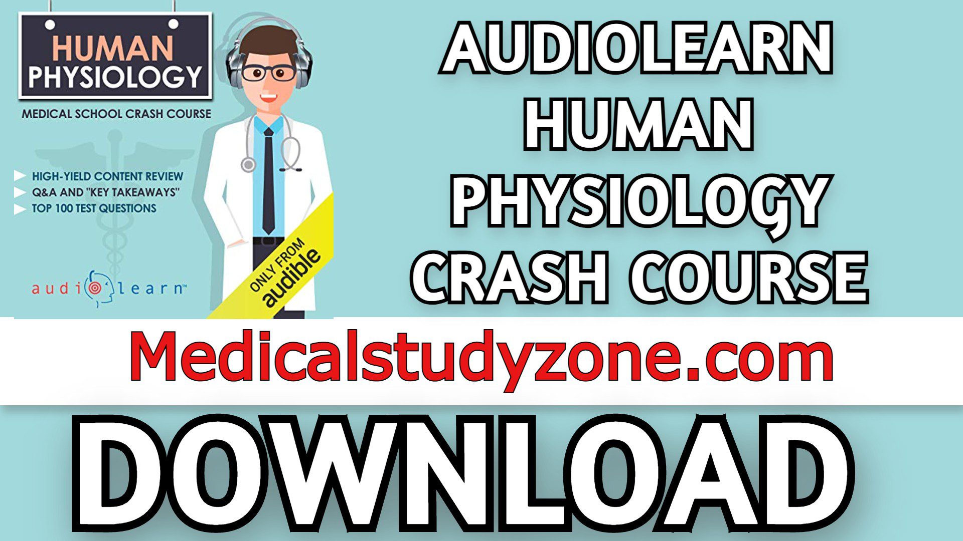 Audiolearn Human Physiology Crash Course 2023 Free Download