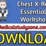 Chest X-Ray Essentials Workshop 2021 Free Download