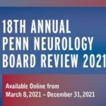 Download 18th Annual Penn Neurology Board Review Course 2021 Free