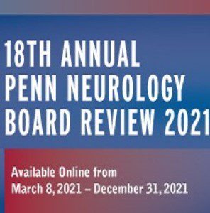 Download 18th Annual Penn Neurology Board Review Course 2021 Free