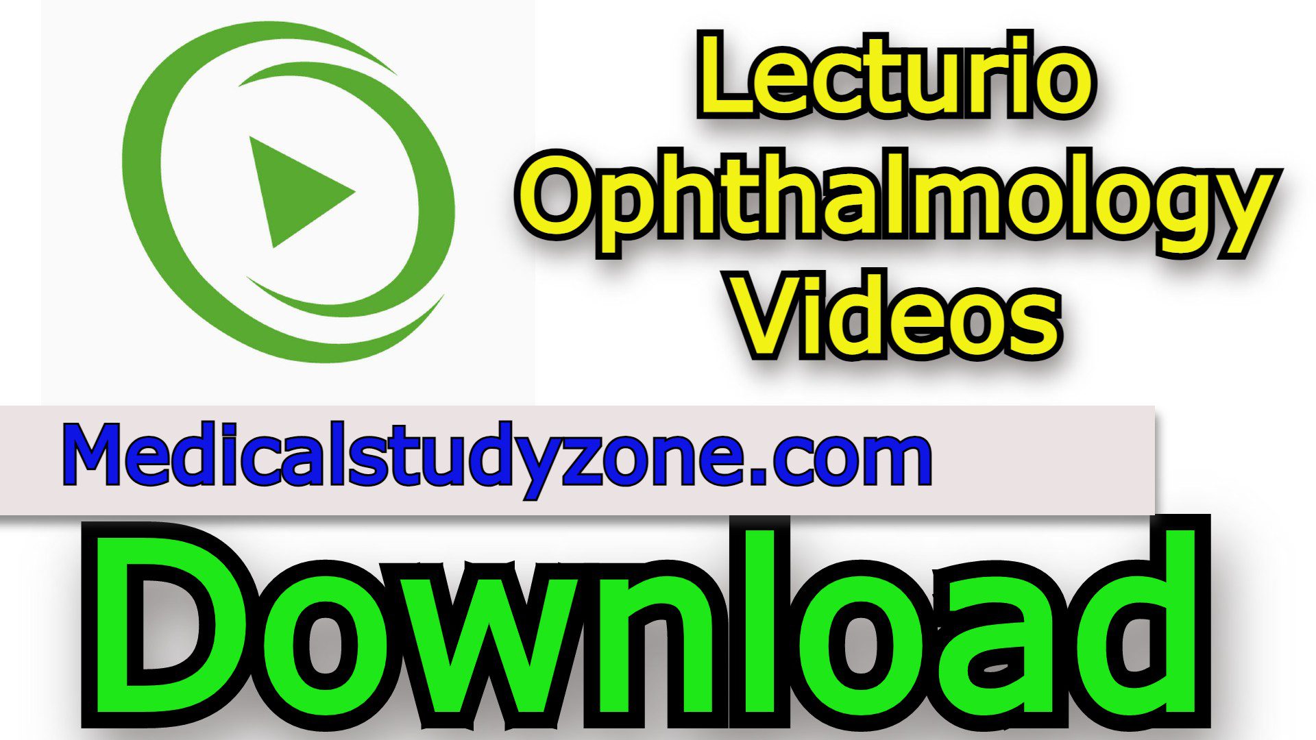 Lecturio Ophthalmology Videos 2023 Free Download