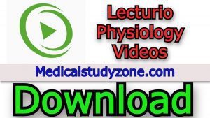 Lecturio Physiology Videos 2021 Free Download