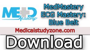 MedMastery ECG Mastery: Blue Belt Videos 2021 Free Download