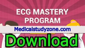 Medmastery The ECG Mastery program Videos 2021 Free Download