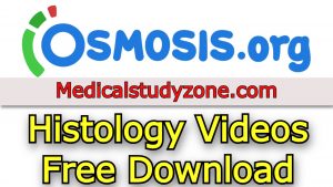 Osmosis Histology Videos 2021 Free Download