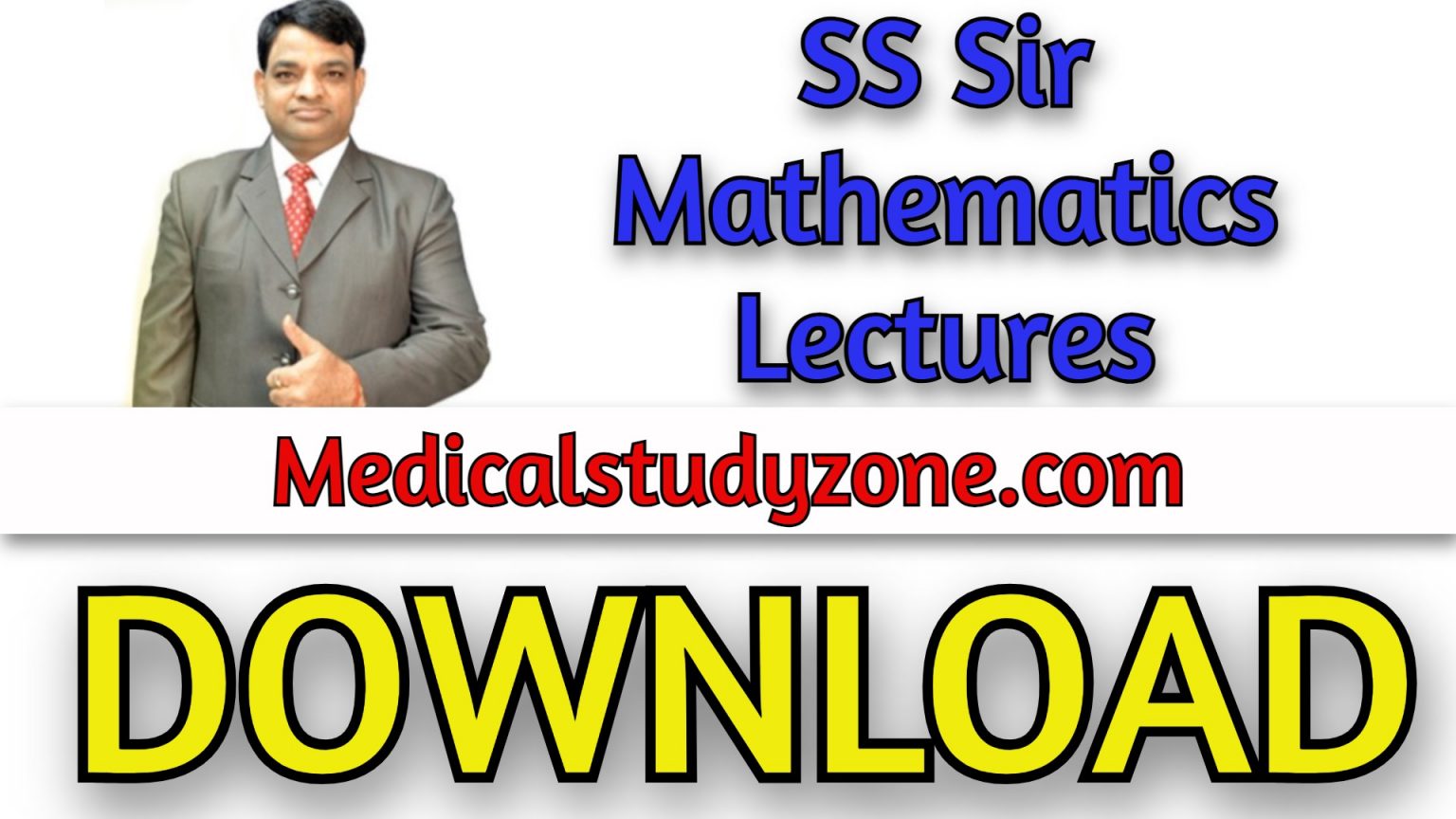 Typical Math Sir SS Sir Mathematics Lectures 2021 Free Download - Medical Study Zone