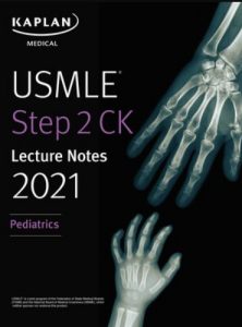 USMLE Step 2 CK Lecture Notes 2021: Pediatrics PDF Free Download
