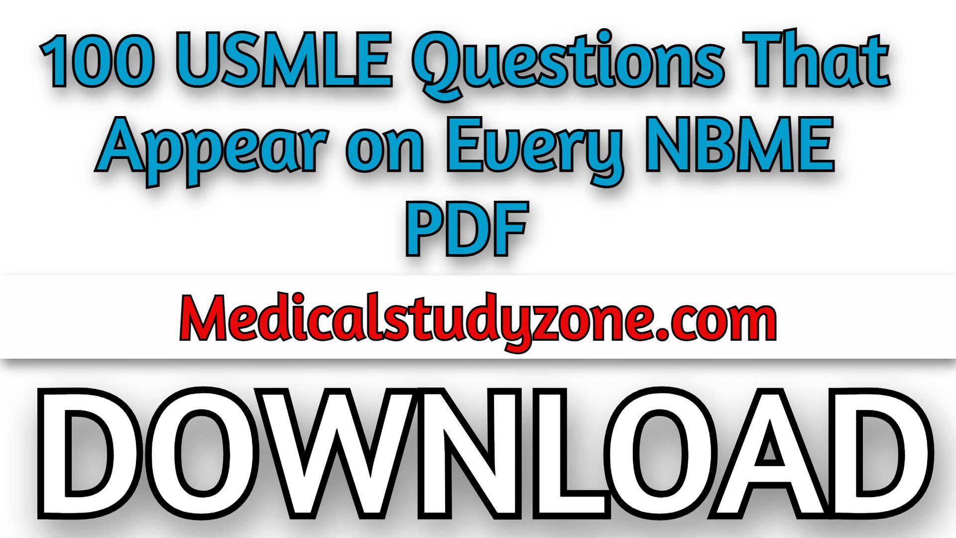 Download 100 USMLE Questions That Appear on Every NBME PDF Free