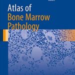 Atlas of Bone Marrow Pathology PDF Free Download