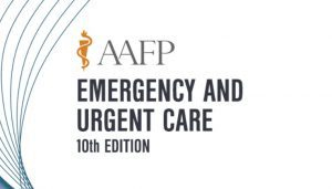 Download AAFP Emergency and Urgent Care Self-Study Package 10th Edition 2020 Videos And PDF Free