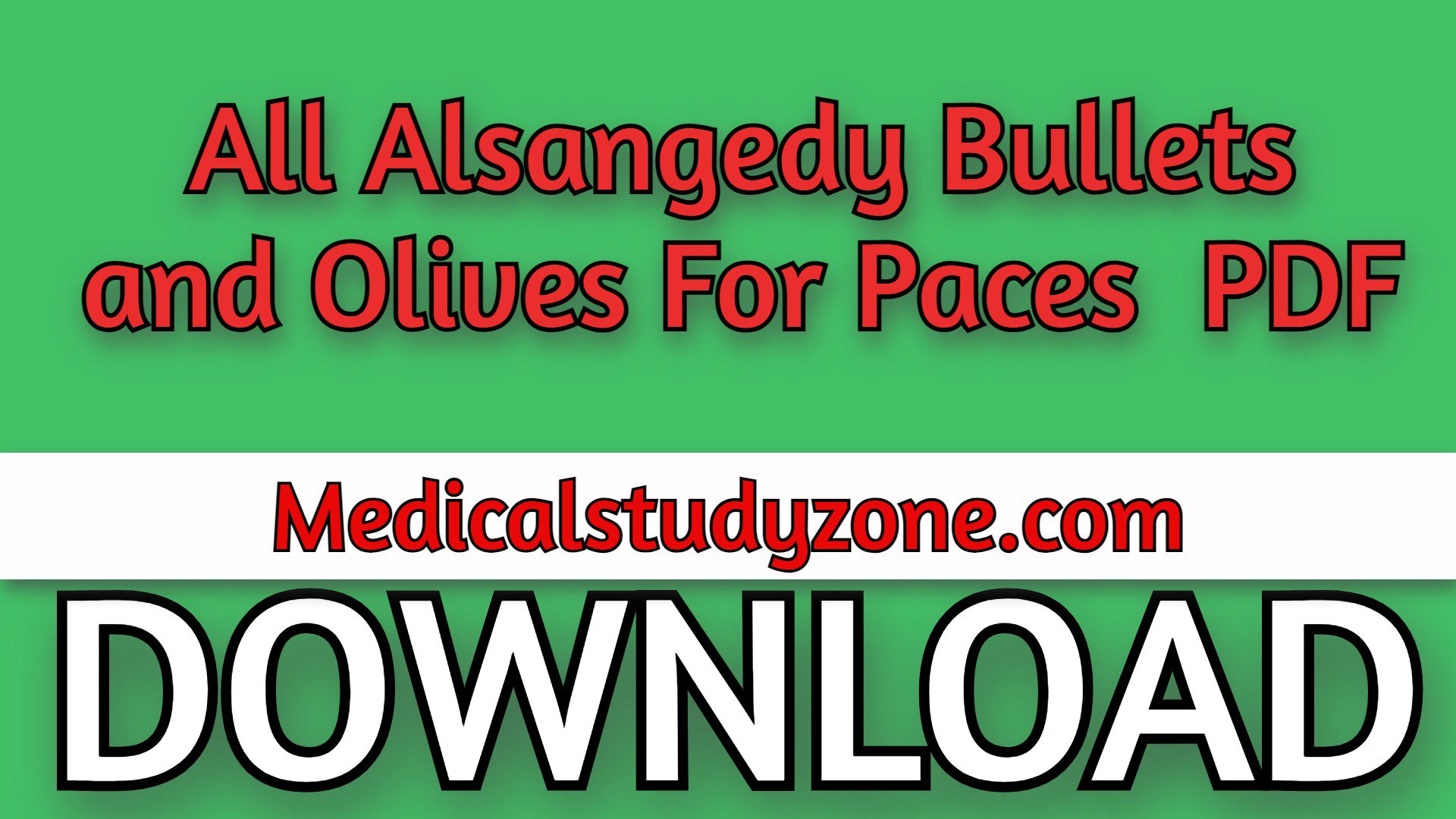 Download All Alsangedy Bullets and Olives For Paces 2023 PDF Free