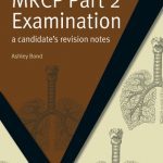 Download MRCP Part 2 Examination A Candidate's Revision Notes PDF Free