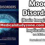 Download Mood Disorders (Brain Imaging and Therapeutic Implications) 1st Edition PDF Free