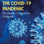 Download The COVID-19 Pandemic The Deadly Coronavirus Outbreak PDF Free