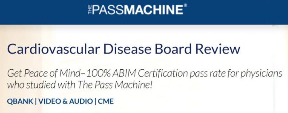 Download The Passmachine Cardiovascular Disease Board Review 2021 Videos Free