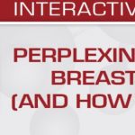 Download USCAP Perplexing Problems in Breast Pathology (and How to Solve them) 2020 Videos And PDF Free