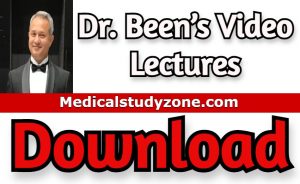 Dr. Been’s Video Lectures 2021 Free Download