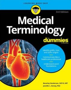 Medical Terminology For Dummies 3rd Edition PDF Free Download