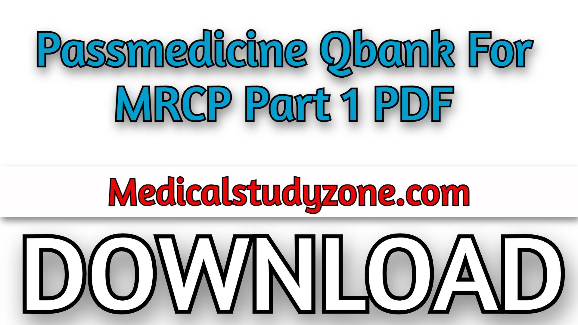 Passmedicine Qbank 2023 For MRCP Part 1 PDF Free Download