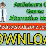 Audiolearn Crash Course Alternative Medicine 2021 Free Download