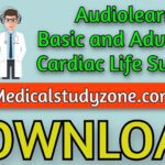 Audiolearn Crash Course Basic and Advanced Cardiac Life Support 2021 Free Download