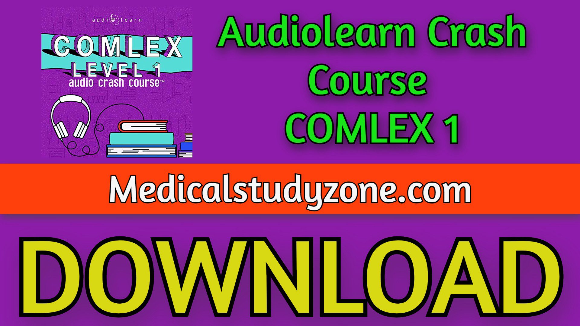 Audiolearn Crash Course COMLEX 1 2023 Free Download