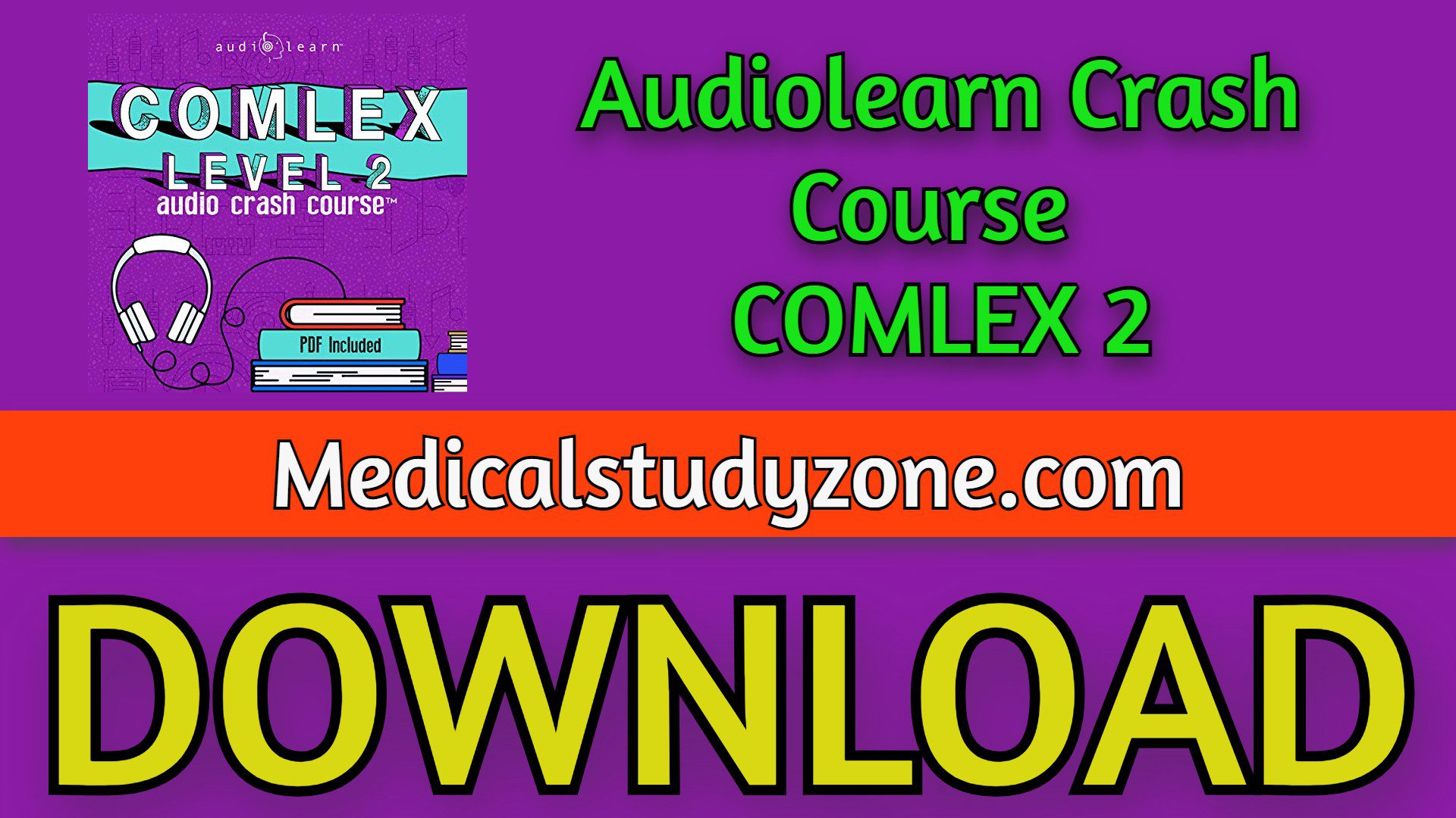 Audiolearn Crash Course COMLEX 2 2021 Free Download