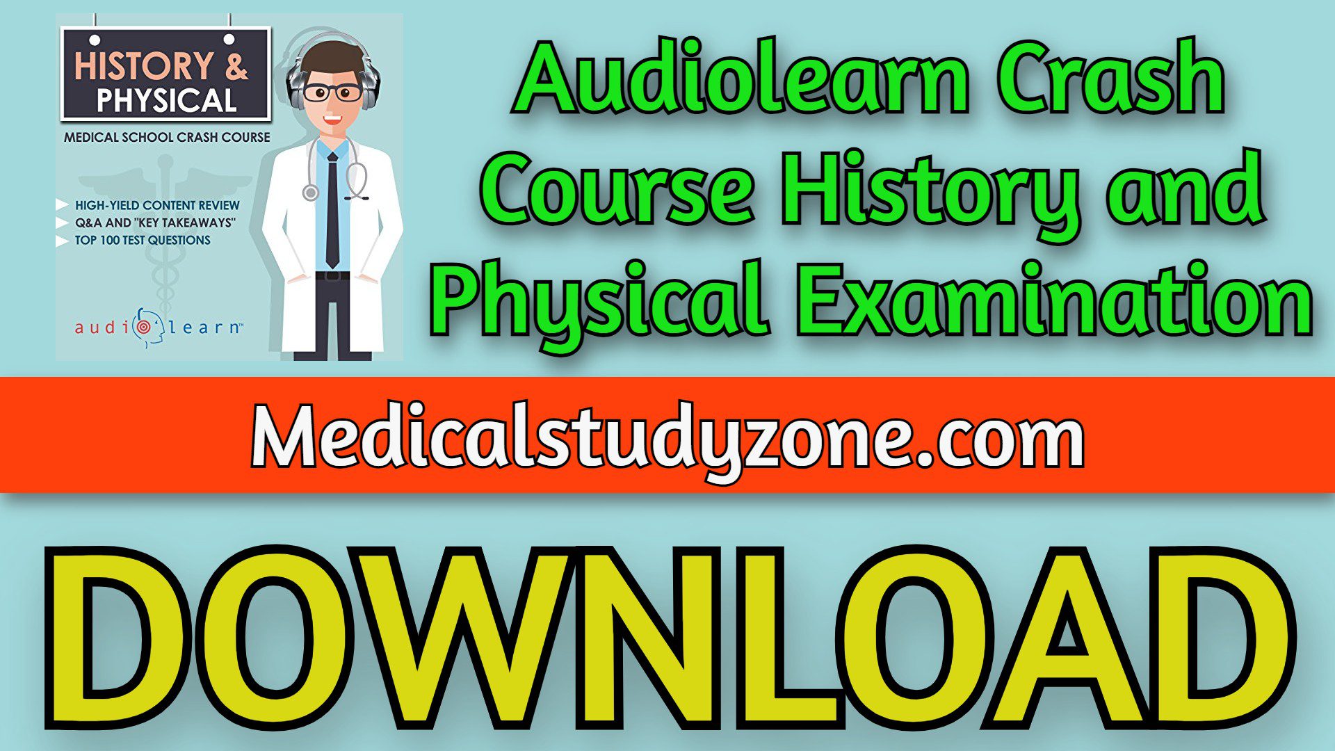 Audiolearn Crash Course History and Physical Examination 2023 Free Download