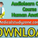 Audiolearn Crash Course Human Anatomy 2021 Free Download