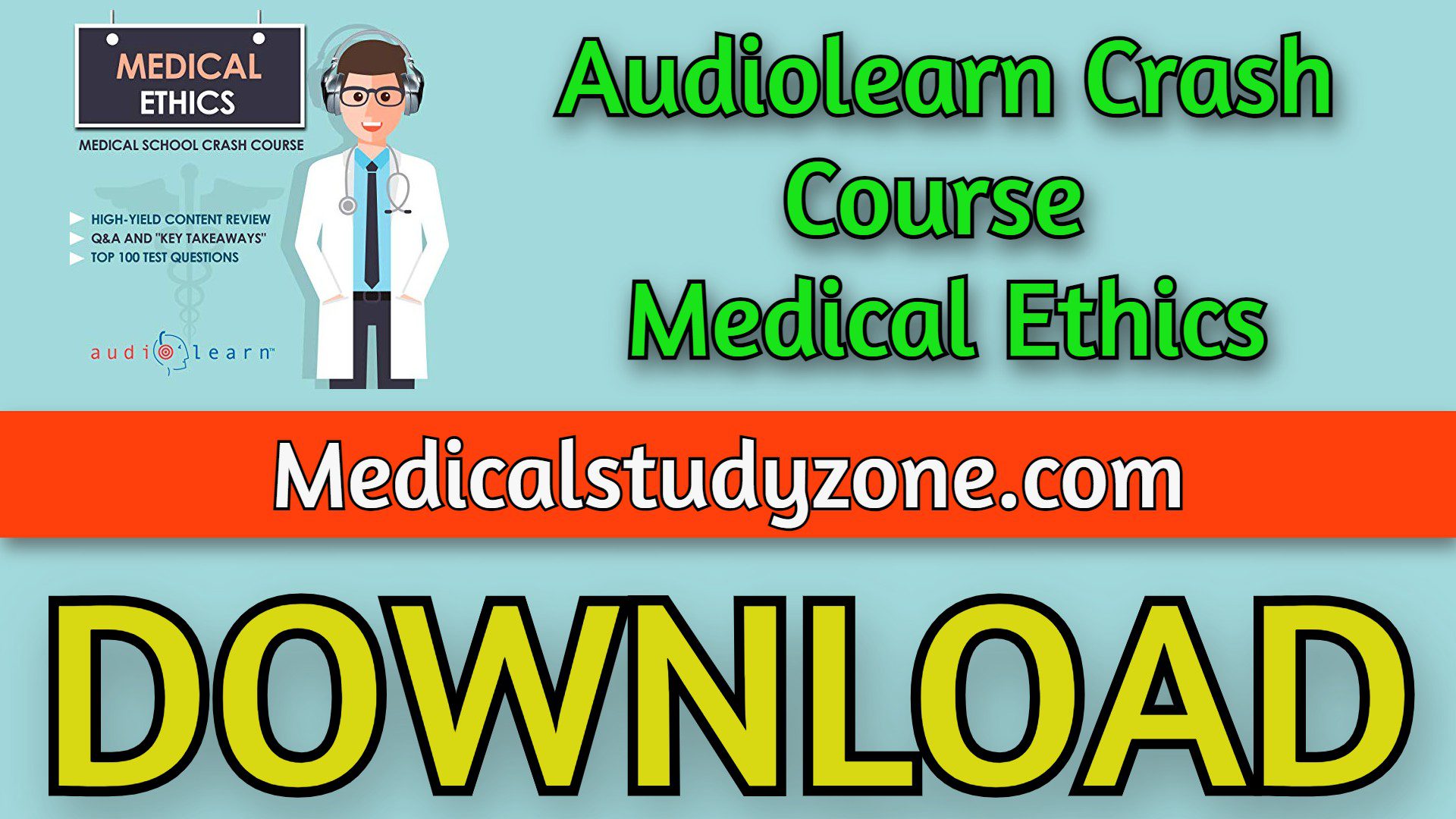 Audiolearn Crash Course Medical Ethics 2023 Free Download
