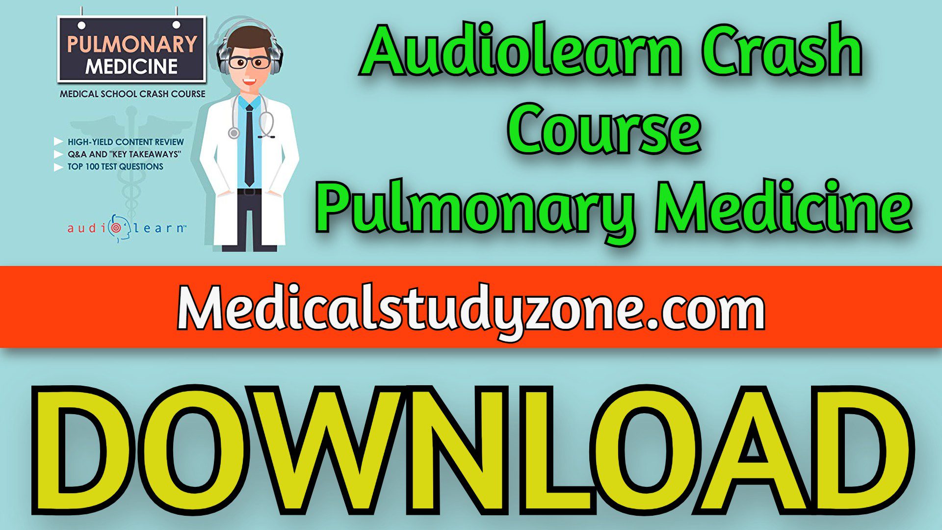 Audiolearn Crash Course Pulmonary Medicine 2023 Free Download