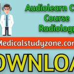 Audiolearn Crash Course Radiology 2021 Free Download