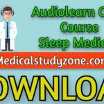 Audiolearn Crash Course Sleep Medicine 2021 Free Download
