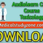 Audiolearn Crash Course Toxicology 2021 Free Download