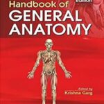 BD Chaurasia Handbook Of General Anatomy PDF 6th Edition Download Free