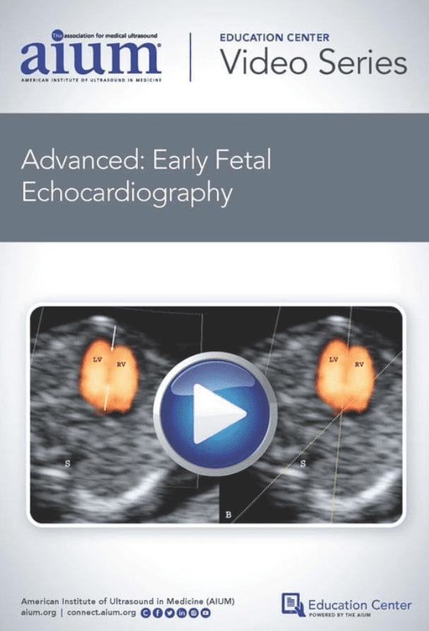Download AIUM Advanced: Early Fetal Echocardiography Videos Free