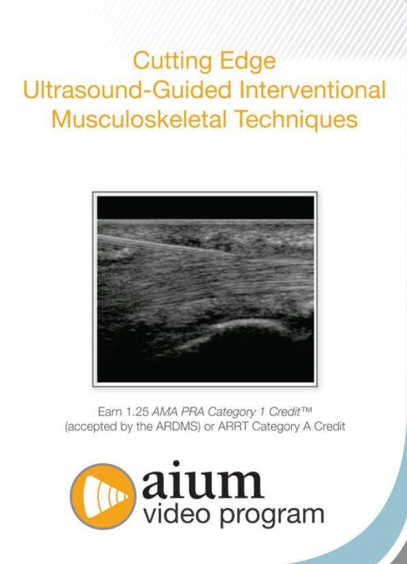 Download AIUM Cutting Edge Ultrasound-Guided Interventional MSK Techniques Videos Free