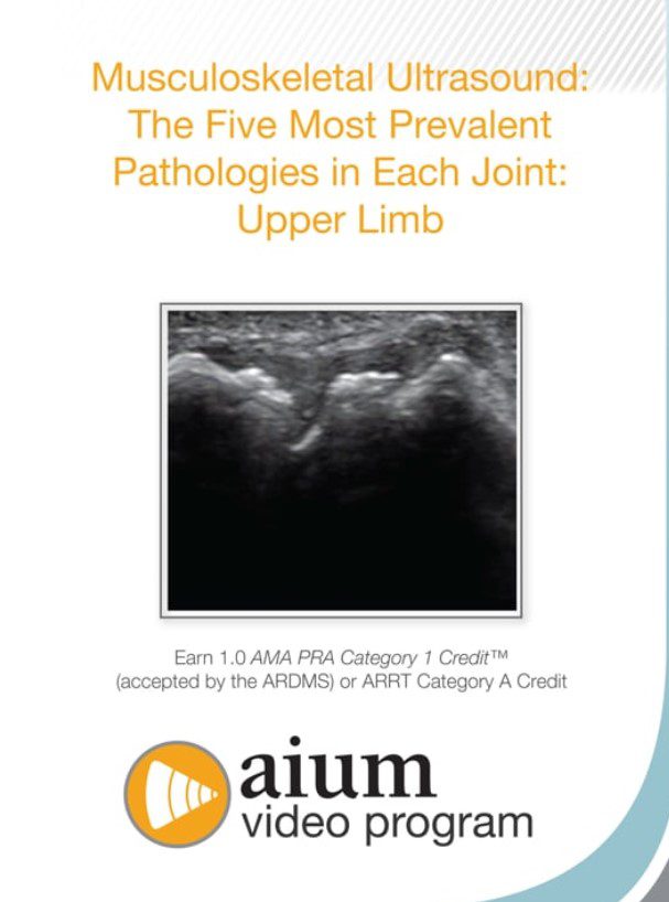 Download AIUM MSK Ultrasound: The Five Most Prevalent Pathologies in Each Joint: Upper Limb Videos Free