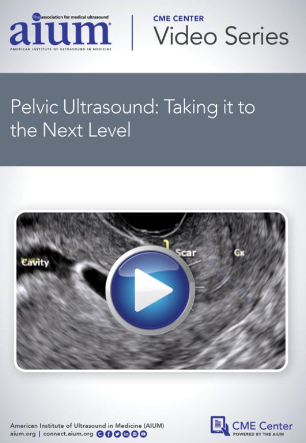 Download AIUM Pelvic Ultrasound: Taking it to the Next Level Videos Free