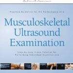 Download AIUM Practice Parameter for the Performance of a Musculoskeletal Ultrasound Examination Videos Free