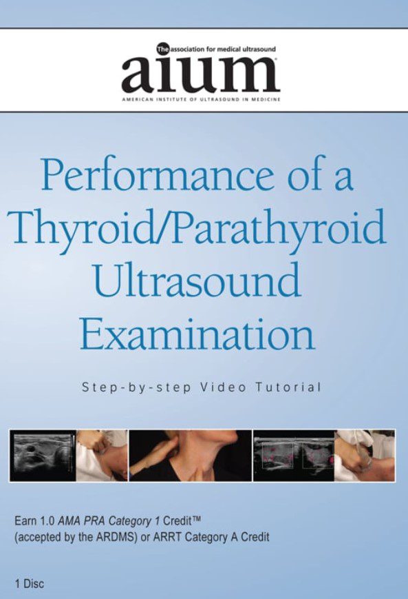 Download AIUM Thyroid/Parathyroid Guideline Video Tutorial Videos Free