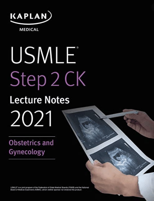 Download USMLE Step 2 CK Lecture Notes 2021: Obstetrics/Gynecology PDF Free
