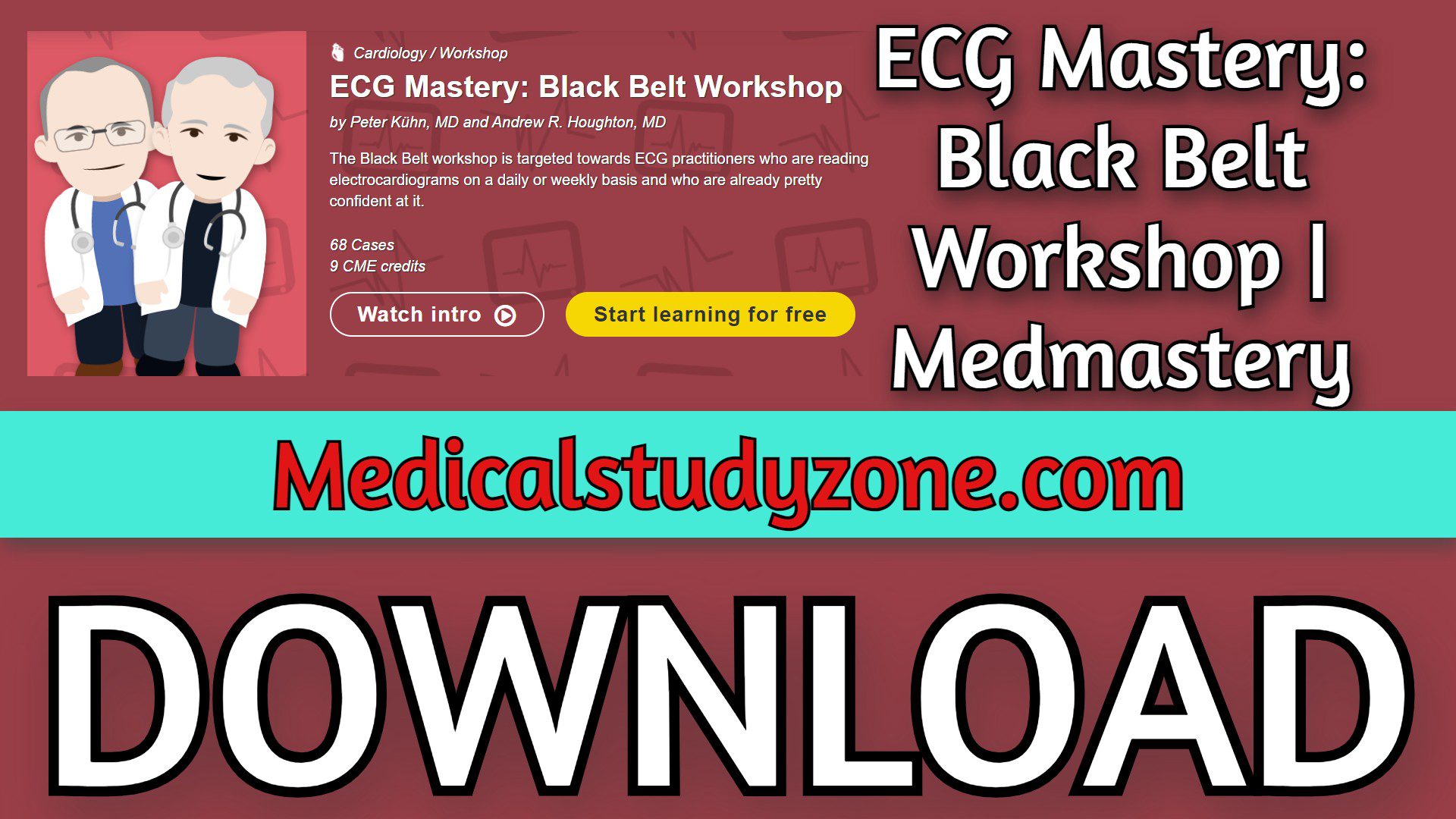 ECG Mastery: Black Belt Workshop | Medmastery 2023 Videos Free Download