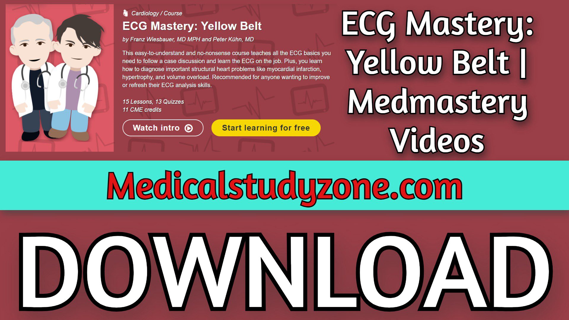 ECG Mastery: Yellow Belt | Medmastery 2023 Videos Free Download