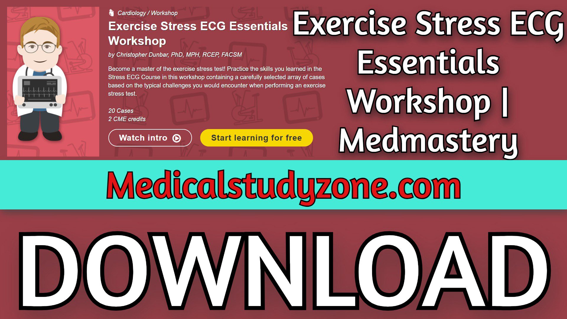 Exercise Stress ECG Essentials Workshop | Medmastery 2023 Videos Free Download