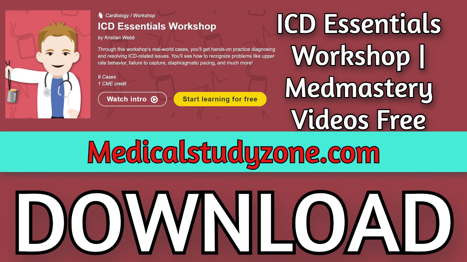 ICD Essentials Workshop | Medmastery 2023 Videos Free Download