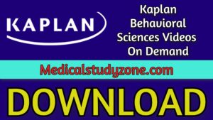 Kaplan Behavioral Sciences Videos 2021 On Demand USMLE Step 1 Free Download