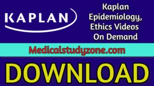 Kaplan Epidemiology, Ethics Videos 2021 On Demand USMLE Step 2 CK Free Download