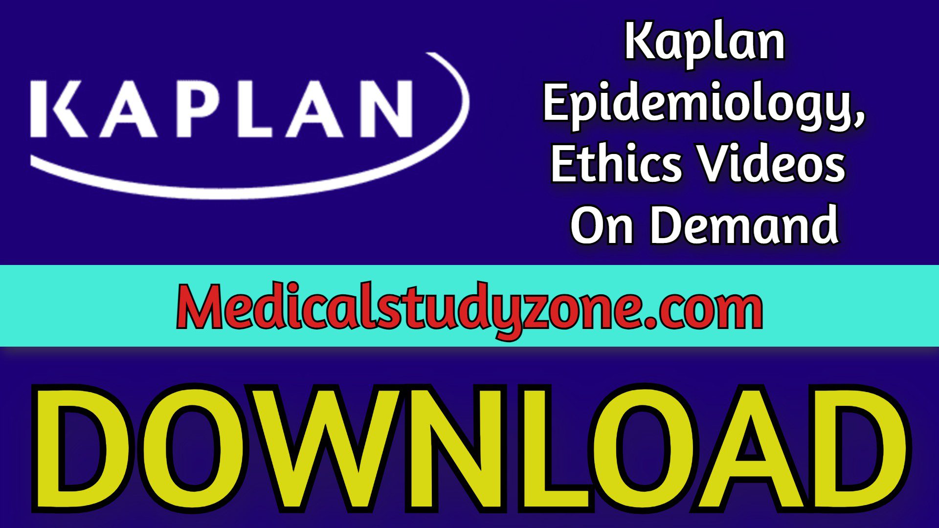 Kaplan Epidemiology, Ethics Videos 2023 On Demand USMLE Step 2 CK Free Download
